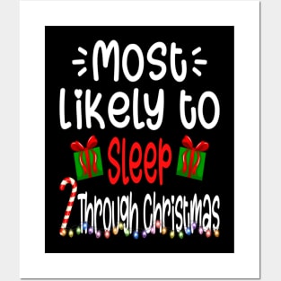 Most Likely To Sleep Through Christmas Happy Holiday Posters and Art